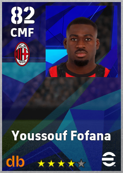 Youssouf Fofana — CMF, OVR 82, MAX 91