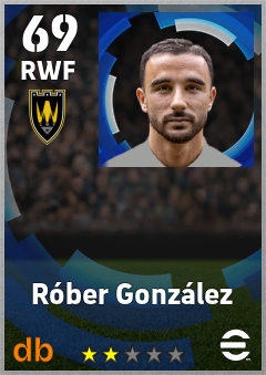 Róber González — RWF, OVR 69, MAX 69