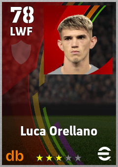 Luca Orellano — LWF, OVR 78, MAX 78