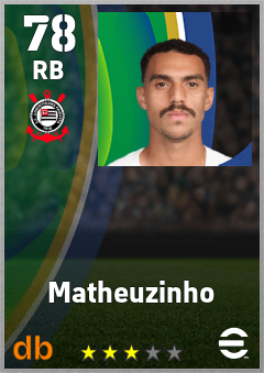 Matheuzinho — RB, OVR 78, MAX 78