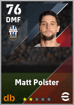 Matt Polster — DMF, OVR 76, MAX 76
