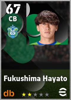 Fukushima Hayato — CB, OVR 67, MAX 67