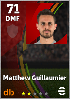 Matthew Guillaumier — DMF, OVR 71, MAX 71