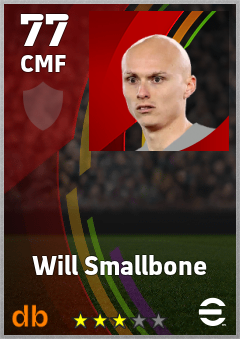 Will Smallbone — CMF, OVR 77, MAX 77