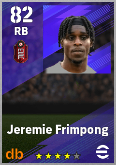 Jeremie Frimpong — RB, OVR 82, MAX 82