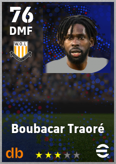 Boubacar Traoré — DMF, OVR 76, MAX 76