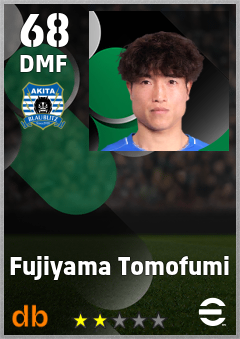 Fujiyama Tomofumi eFootball player card