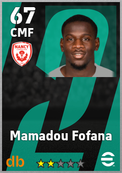 Mamadou Fofana — CMF, OVR 67, MAX 67