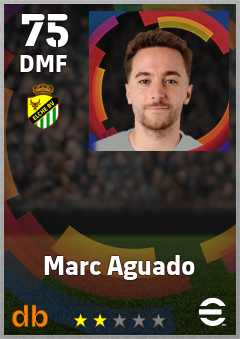 Marc Aguado — DMF, OVR 75, MAX 75