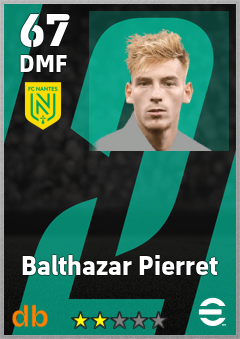 Balthazar Pierret — DMF, OVR 67, MAX 67