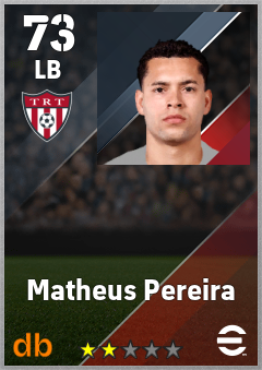 Matheus Pereira — LB, OVR 73, MAX 73