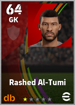 Rashed Al-Tumi — GK, OVR 64, MAX 64