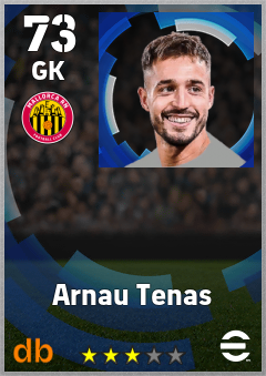 Arnau Tenas — GK, OVR 73, MAX 73