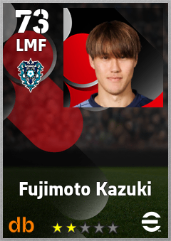 Fujimoto Kazuki eFootball player card