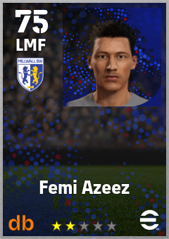 Femi Azeez — LMF, OVR 75, MAX 75