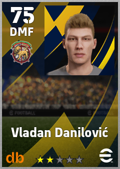 Vladan Danilović — DMF, OVR 75, MAX 75