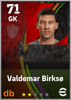 Valdemar Birksø — GK, OVR 71, MAX 71