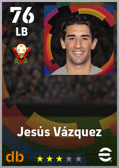 Jesús Vázquez — LB, OVR 76, MAX 76