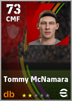 Tommy McNamara — CMF, OVR 73, MAX 73
