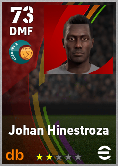 Johan Hinestroza — DMF, OVR 73, MAX 73