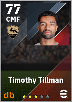 Timothy Tillman — CMF, OVR 77, MAX 77