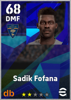 Sadik Fofana — DMF, OVR 68, MAX 68