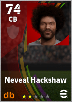 Neveal Hackshaw eFootball player card