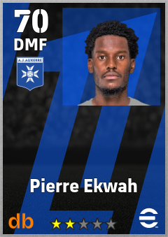 Pierre Ekwah — DMF, OVR 70, MAX 70