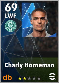 Charly Horneman — LWF, OVR 69, MAX 69