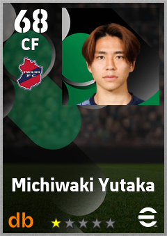 Michiwaki Yutaka — CF, OVR 68, MAX 68