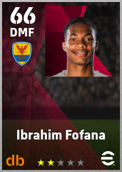 Ibrahim Fofana — DMF, OVR 66, MAX 66