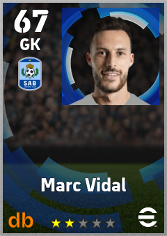 Marc Vidal — GK, OVR 67, MAX 67