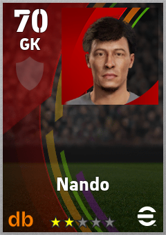Nando — GK, OVR 70, MAX 70