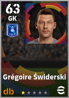 Grégoire Świderski — GK, OVR 63, MAX 63