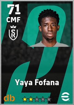 Yaya Fofana — CMF, OVR 71, MAX 71