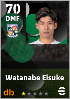 Watanabe Eisuke — DMF, OVR 70, MAX 70