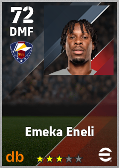Emeka Eneli — DMF, OVR 72, MAX 72