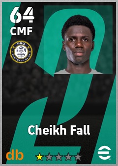 Cheikh Fall — CMF, OVR 64, MAX 64