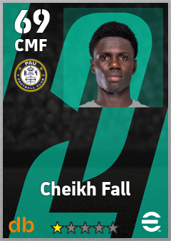 Cheikh Fall — CMF, OVR 69, MAX 69