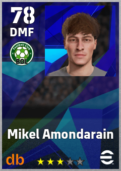 Mikel Amondarain — DMF, OVR 78, MAX 78