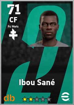 Ibou Sané — CF, OVR 71, MAX 71