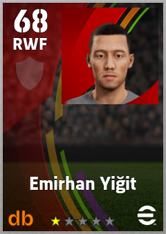 Emirhan Yiğit — RWF, OVR 68, MAX 68