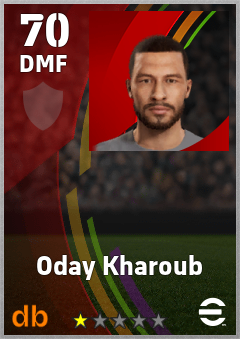 Oday Kharoub — DMF, OVR 70, MAX 70
