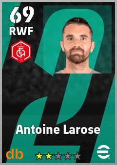 Antoine Larose — RWF, OVR 69, MAX 69