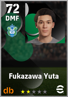 Fukazawa Yuta — DMF, OVR 72, MAX 72