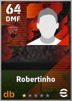 Robertinho — DMF, OVR 64, MAX 64