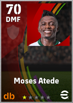 Moses Atede — DMF, OVR 70, MAX 70