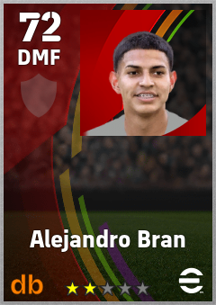 Alejandro Bran — DMF, OVR 72, MAX 72