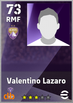 Valentino Lazaro — RMF, OVR 73, MAX 73