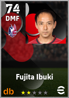 Fujita Ibuki — DMF, OVR 74, MAX 74